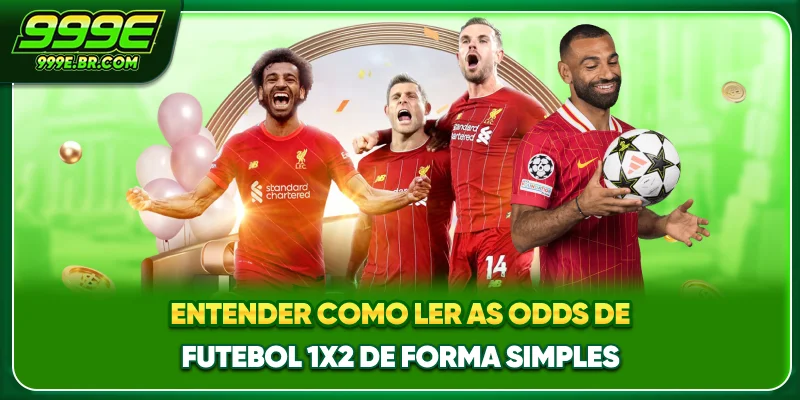 Entender Como ler as odds de futebol 1x2 de forma simples