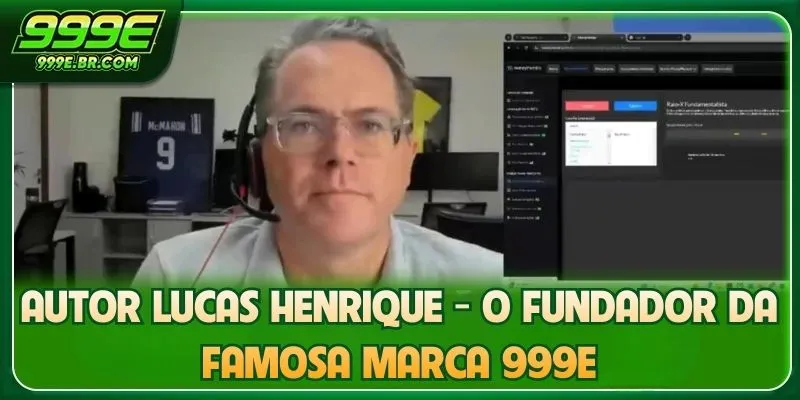 Autor Lucas Henrique - O fundador da famosa marca 999E